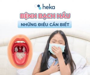 BỆnh BẠch HẦu NhỮng ĐiỀu CẦn LƯu Ý