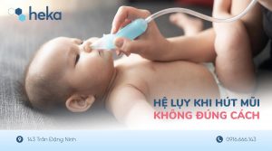 Hệ Lụy Nguy Hiểm Khi Cha Tự Rửa, Hút Mũi Cho Trẻ Không Đúng Cách