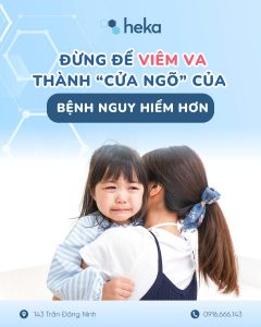 Đừng Để Viêm Va Trở Thành " Cửa Ngõ " Của Bệnh Nguy Hiểm Hơn