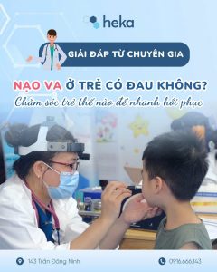 Nạo Va Ở Trẻ Có Đau Không ? Cách Chăm Sóc Trẻ Sau Khi Nạo Va Cha Mẹ Cần Biết