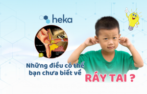 "ráy Tai" 1 Số Thông Tin Có Thể Bạn Chưa Biết