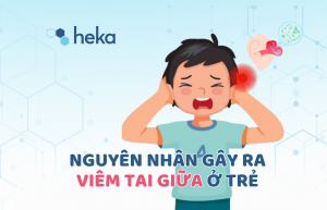 Viêm Tai Giữa Ở Trẻ Em: Tìm Hiểu Nguyên Nhân Đằng Sau Căn Bệnh Thường Gặp