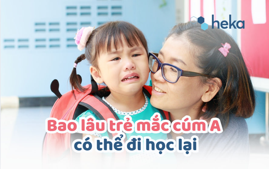 Bao Lâu Trẻ Mắc Cúm A Có Thể đi Học Lại