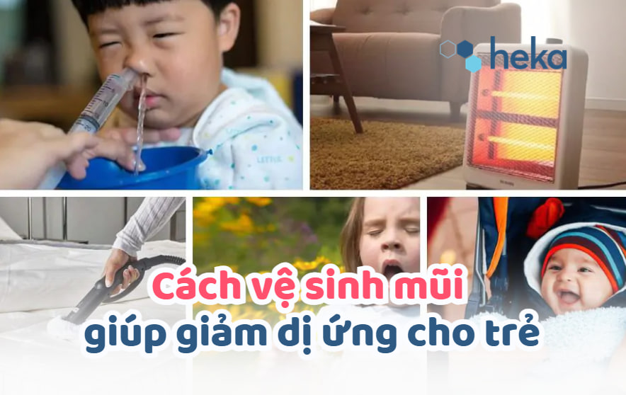 Cách Vệ Sinh Mũi Giúp Giảm Dị ứng Cho Trẻ